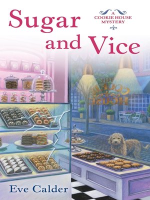 cover image of Sugar and Vice